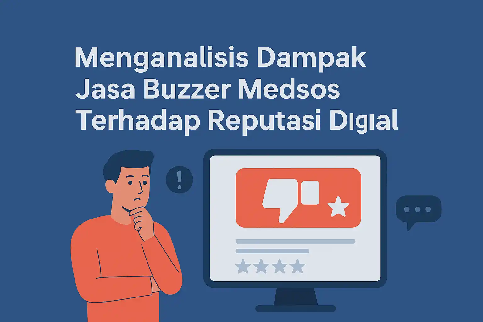 Read more about the article Menganalisis Dampak Jasa Buzzer Medsos Terhadap Reputasi Digital